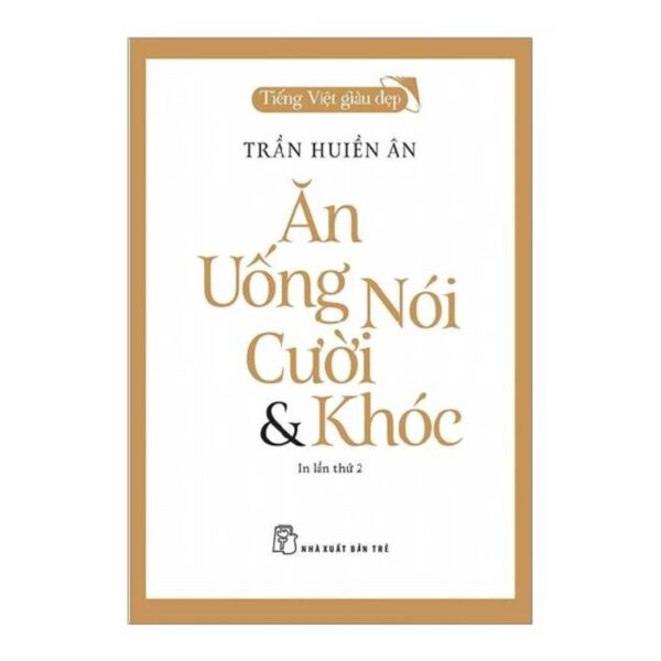 Ăn uống nói cười & khóc